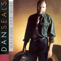 Dan Seals - Walking The Wire